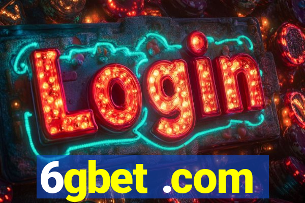 6gbet .com